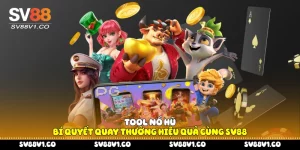 Tool nổ hũ