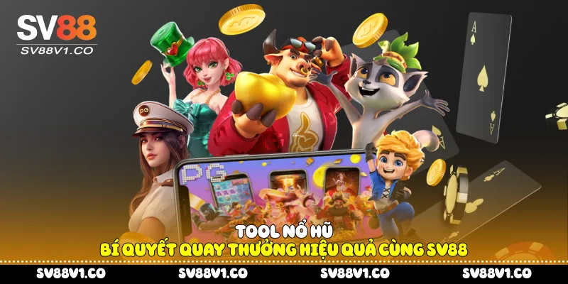 Tool nổ hũ